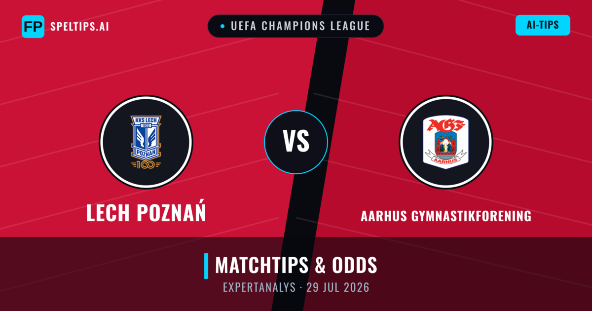 Lech Poznań vs Aarhus Gymnastikforening — matchtips och förhandstitt
