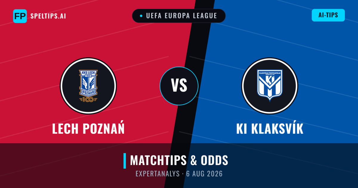 Lech Poznań vs KI Klaksvík — matchtips och förhandstitt