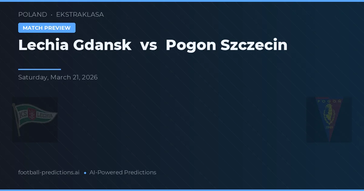 Lechia Gdańsk vs Pogoń Szczecin — matchtips och förhandstitt
