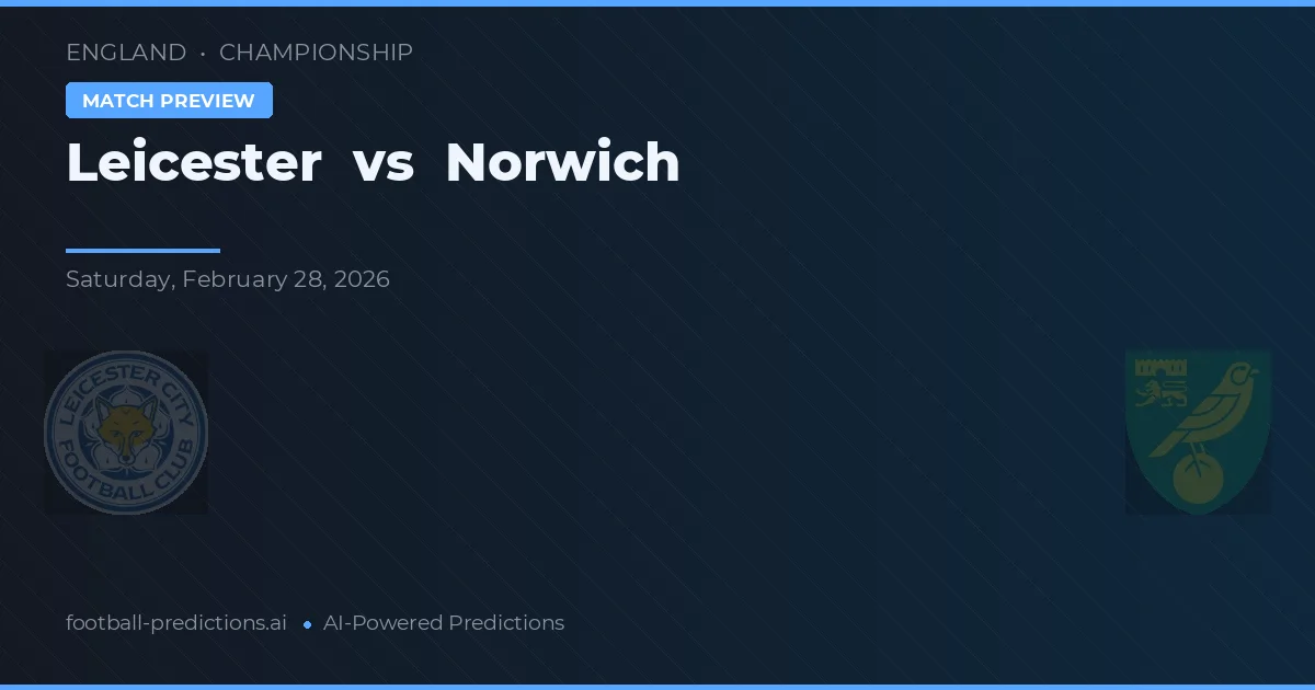 Leicester vs Norwich — matchtips och förhandstitt