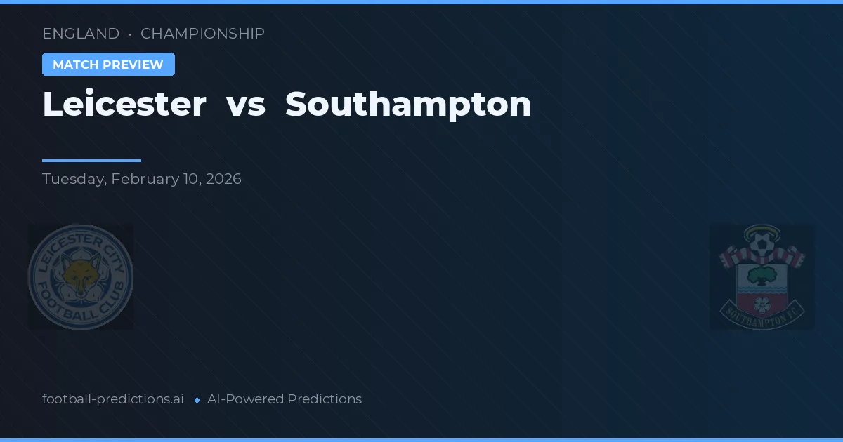 Leicester vs Southampton — matchtips och förhandstitt