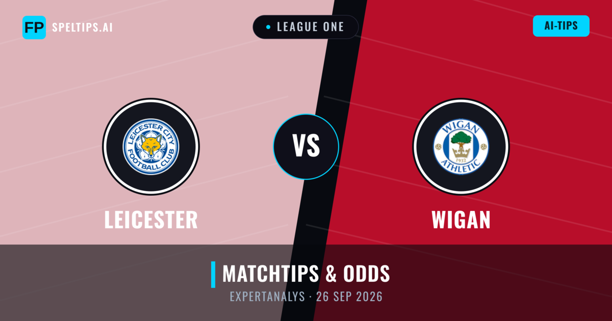 Leicester vs Wigan — matchtips och förhandstitt