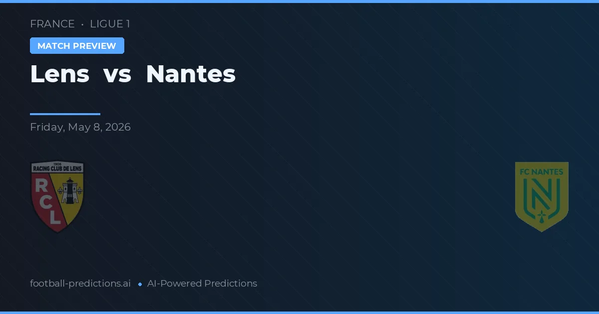 Lens vs Nantes — matchtips och förhandstitt