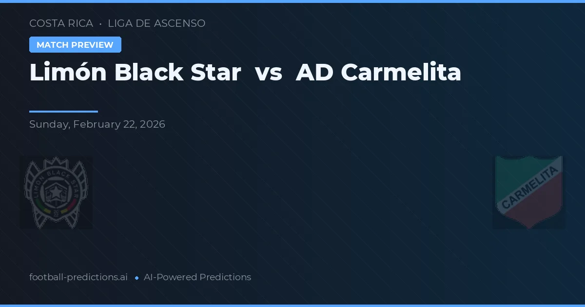 Limón Black Star vs AD Carmelita — matchtips och förhandstitt