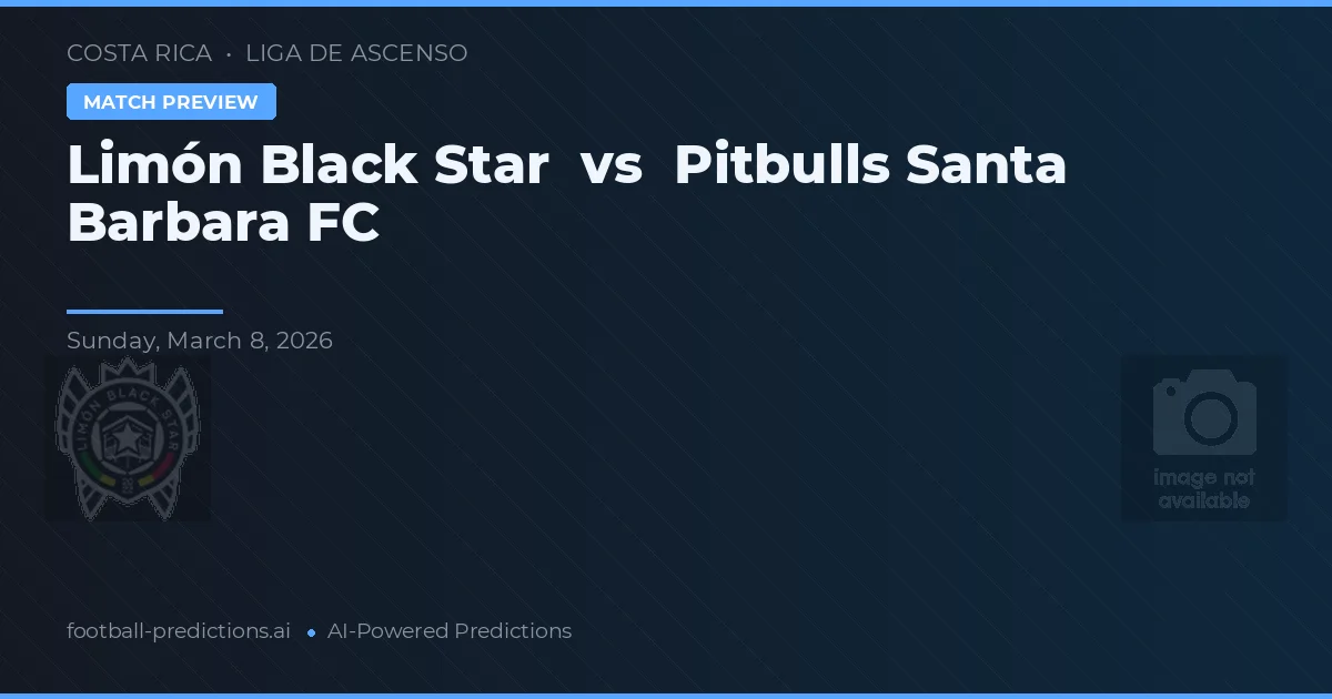 Limón Black Star vs Pitbulls Santa Barbara FC — matchtips och förhandstitt