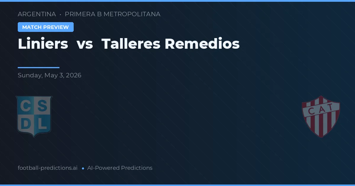 Liniers vs Talleres Remedios — matchtips och förhandstitt