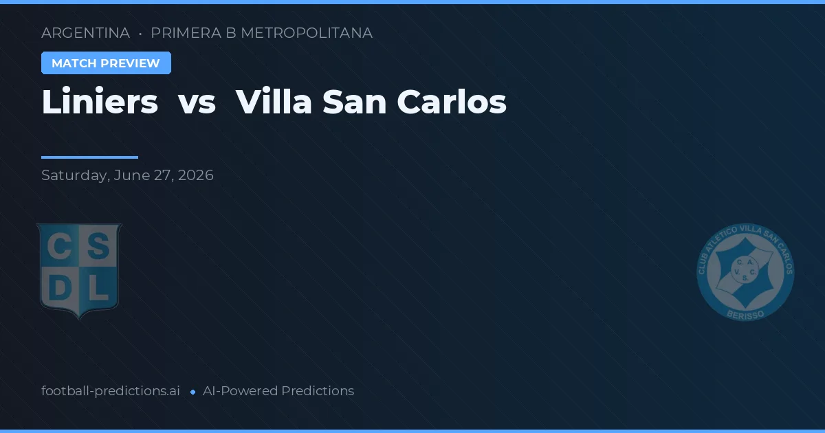 Liniers vs Villa San Carlos — matchtips och förhandstitt