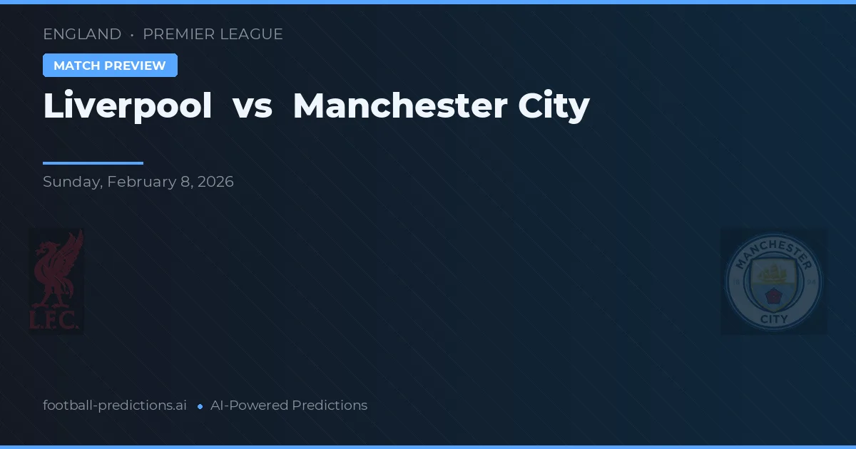 Liverpool vs Manchester City — matchtips och förhandstitt