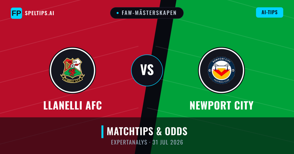 Llanelli AFC vs Newport City — matchtips och förhandstitt