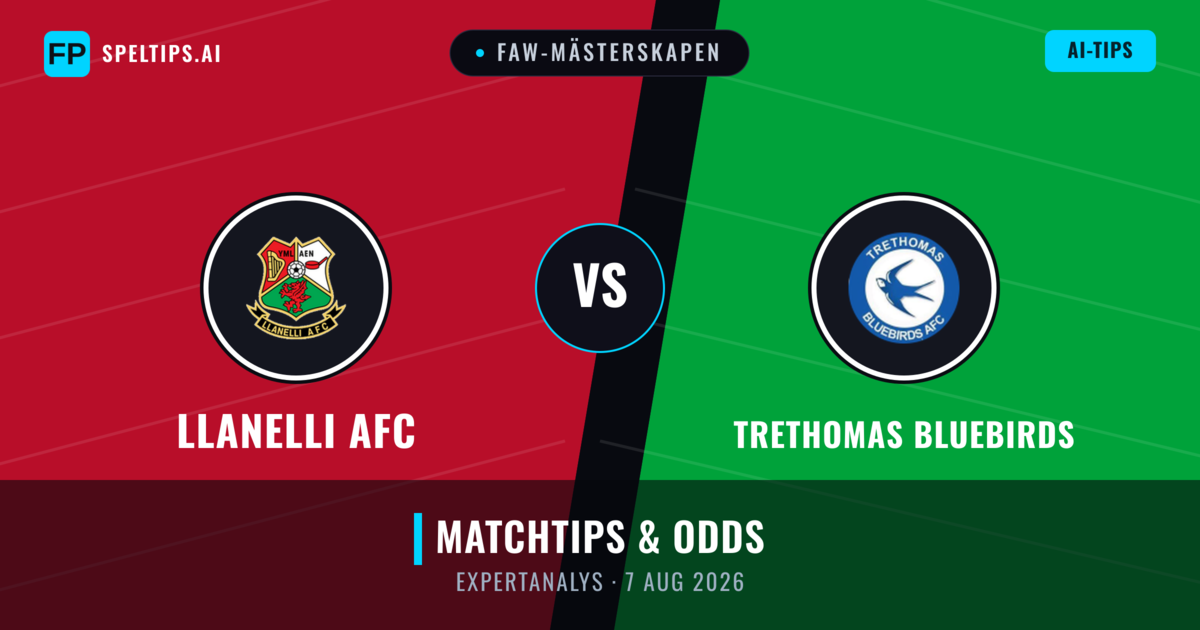 Llanelli AFC vs Trethomas Bluebirds — matchtips och förhandstitt