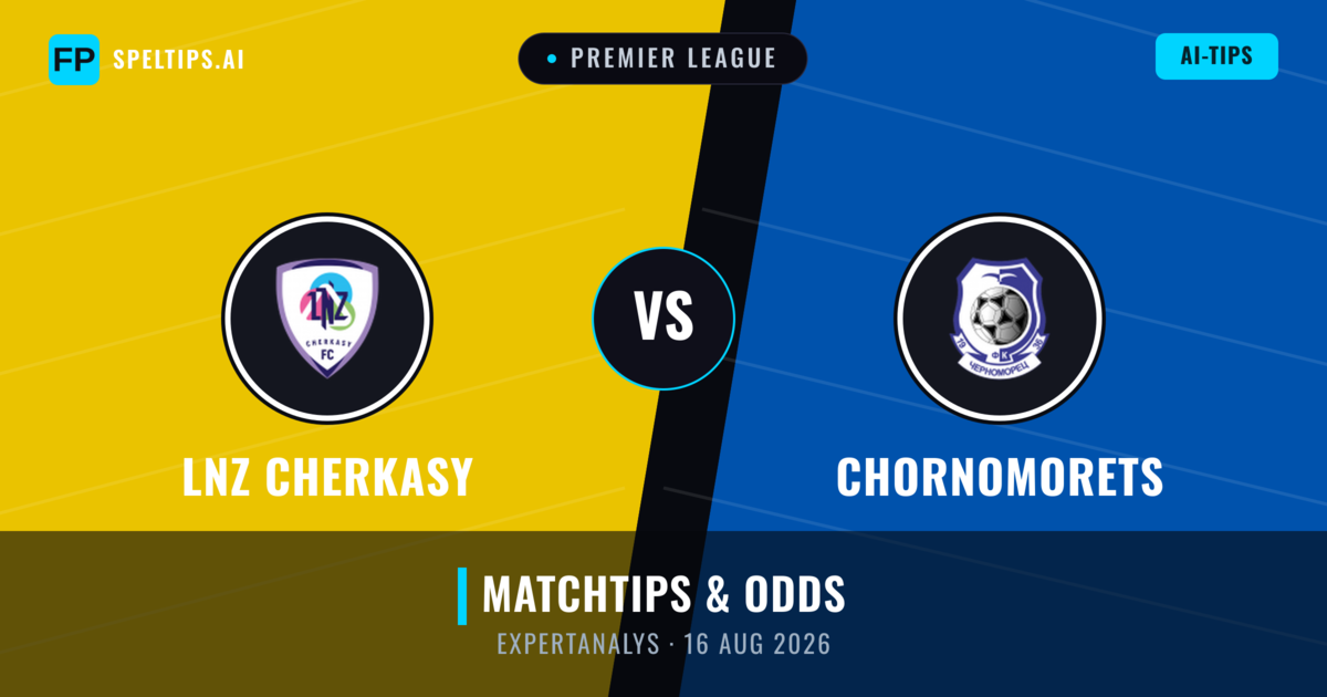 LNZ Cherkasy vs Chornomorets — matchtips och förhandstitt