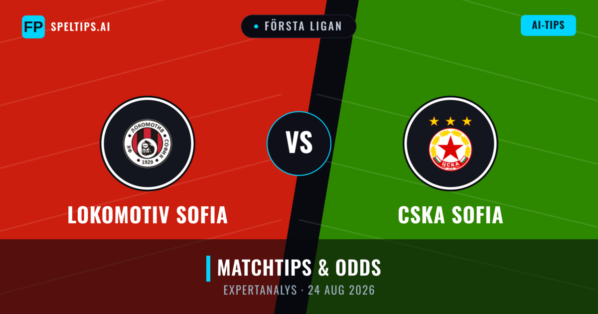 Lokomotiv Sofia vs CSKA Sofia — matchtips och förhandstitt