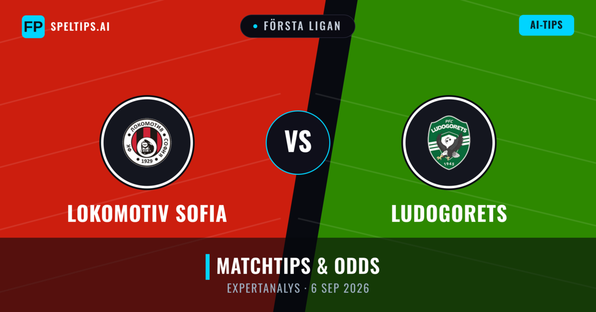 Lokomotiv Sofia vs Ludogorets — matchtips och förhandstitt
