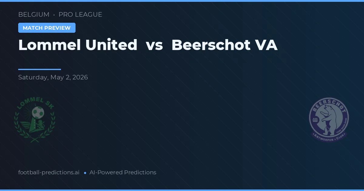 Lommel United vs Beerschot VA — matchtips och förhandstitt