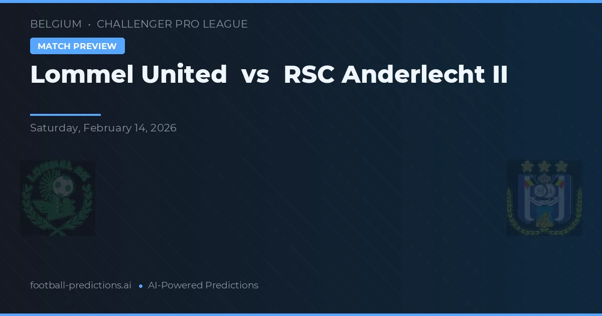 Lommel United vs RSC Anderlecht II — matchtips och förhandstitt