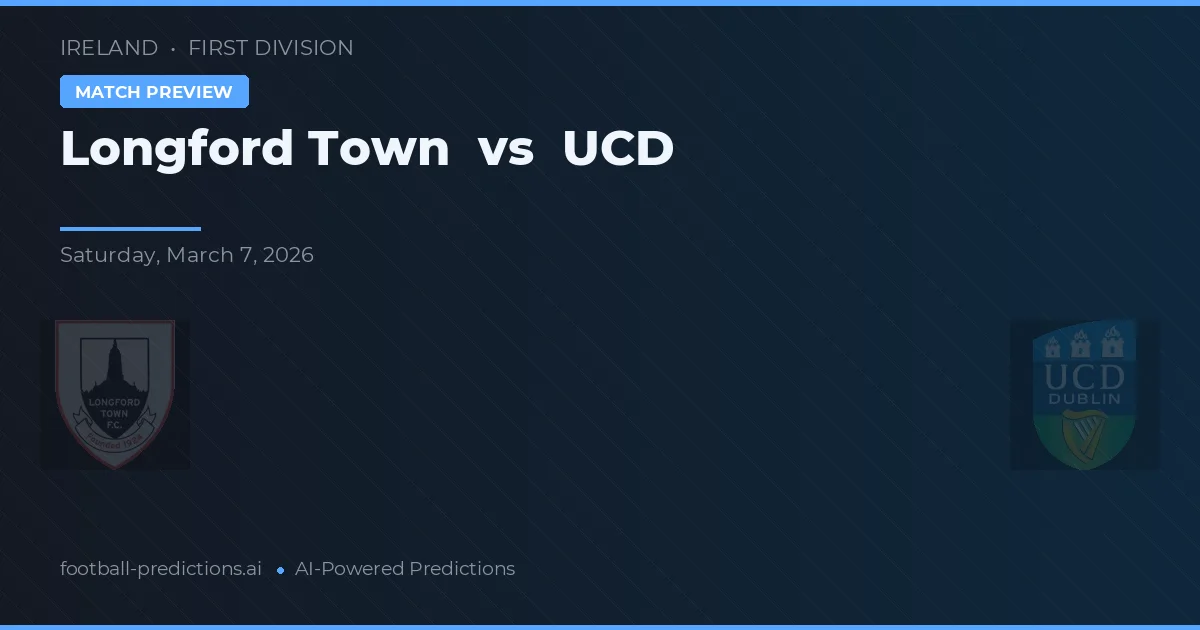 Longford Town vs UCD — matchtips och förhandstitt