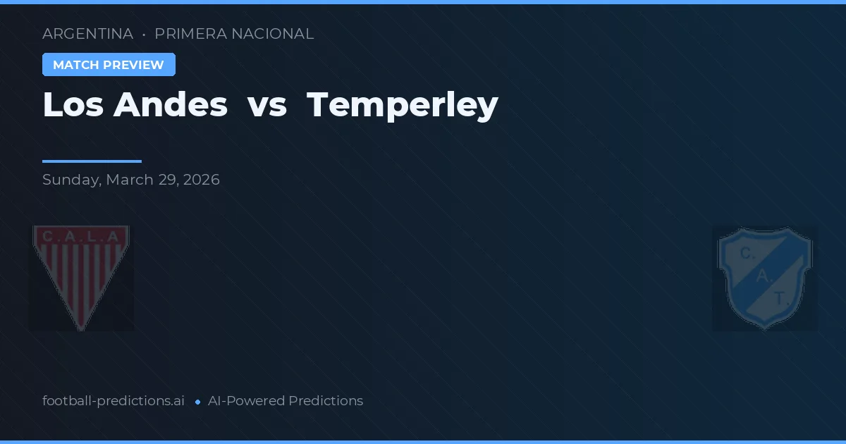 Los Andes vs Temperley — matchtips och förhandstitt