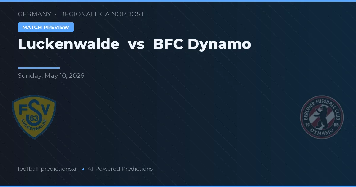Luckenwalde vs BFC Dynamo — matchtips och förhandstitt