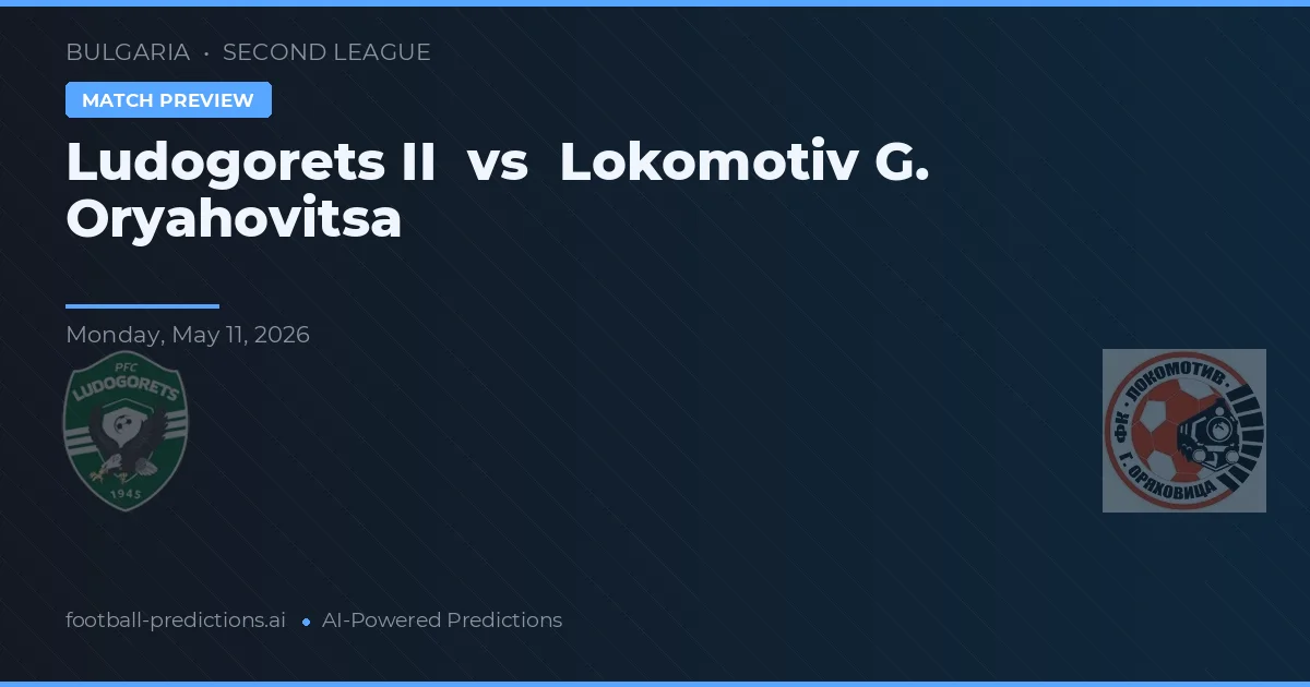Ludogorets II vs Lokomotiv G. Oryahovitsa — matchtips och förhandstitt