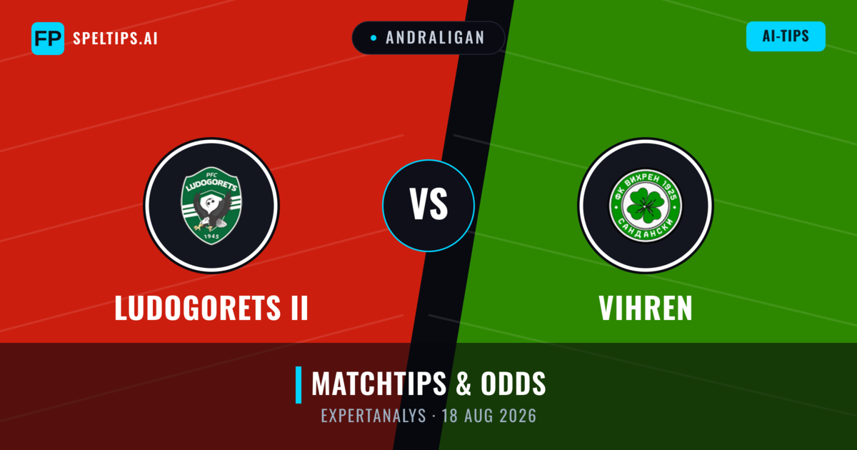 Ludogorets II vs Vihren — matchtips och förhandstitt