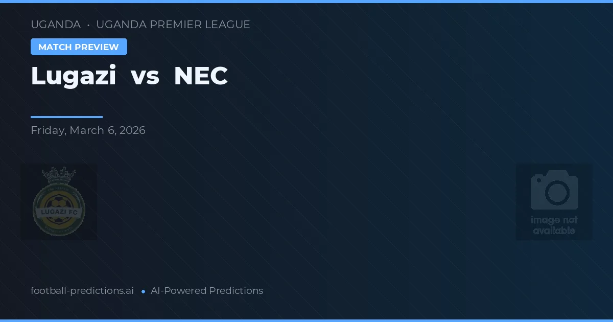 Lugazi vs NEC — matchtips och förhandstitt