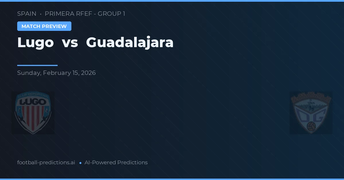 Lugo vs Guadalajara — matchtips och förhandstitt