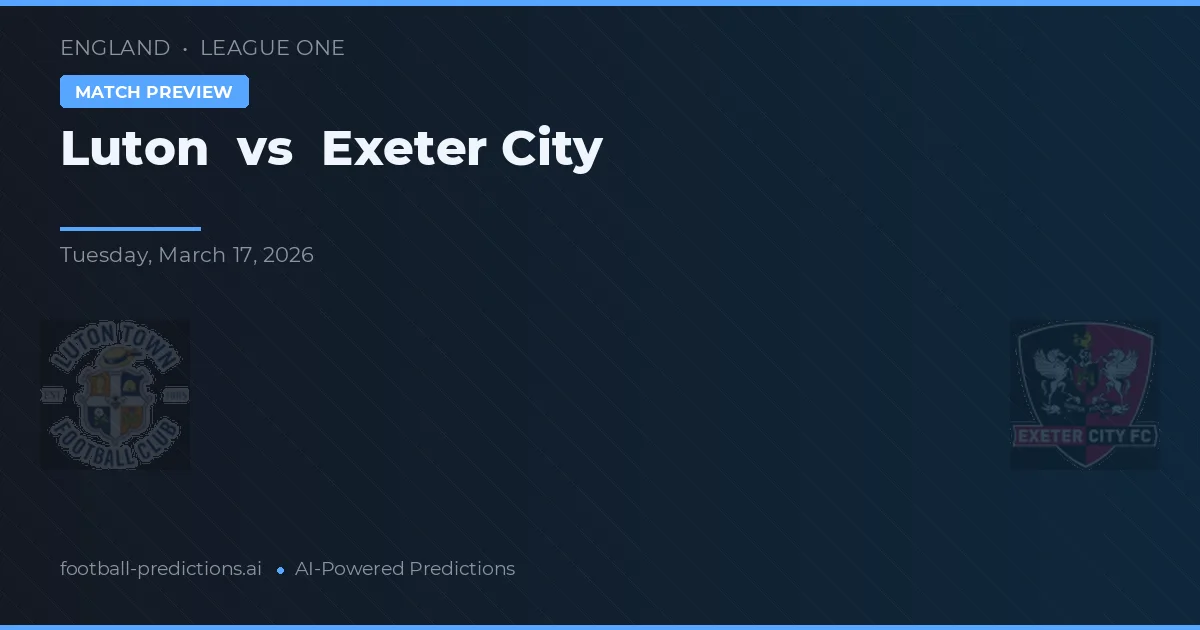 Luton vs Exeter City — matchtips och förhandstitt