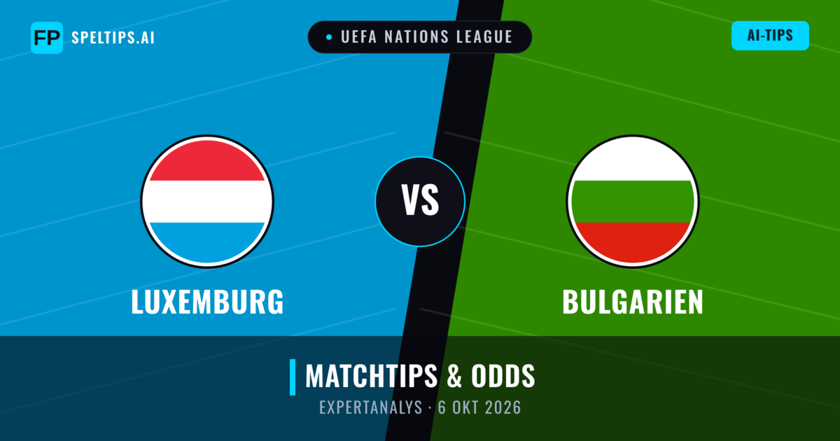 Luxemburg vs Bulgarien — matchtips och förhandstitt