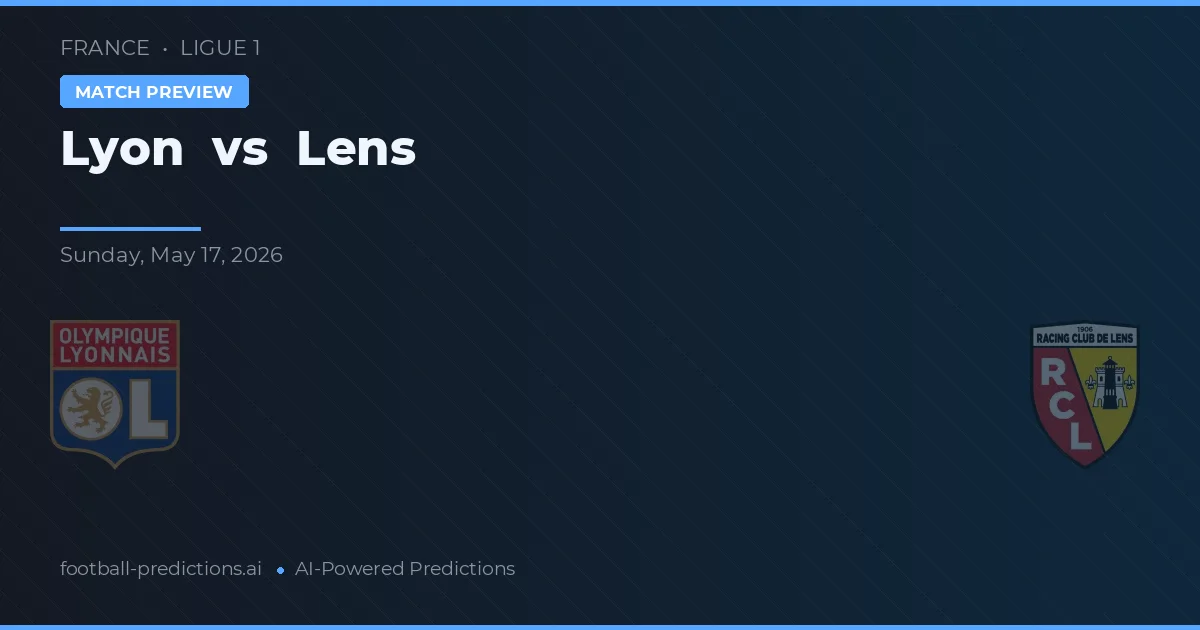 Lyon vs Lens — matchtips och förhandstitt