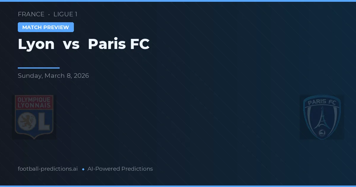 Lyon vs Paris FC — matchtips och förhandstitt