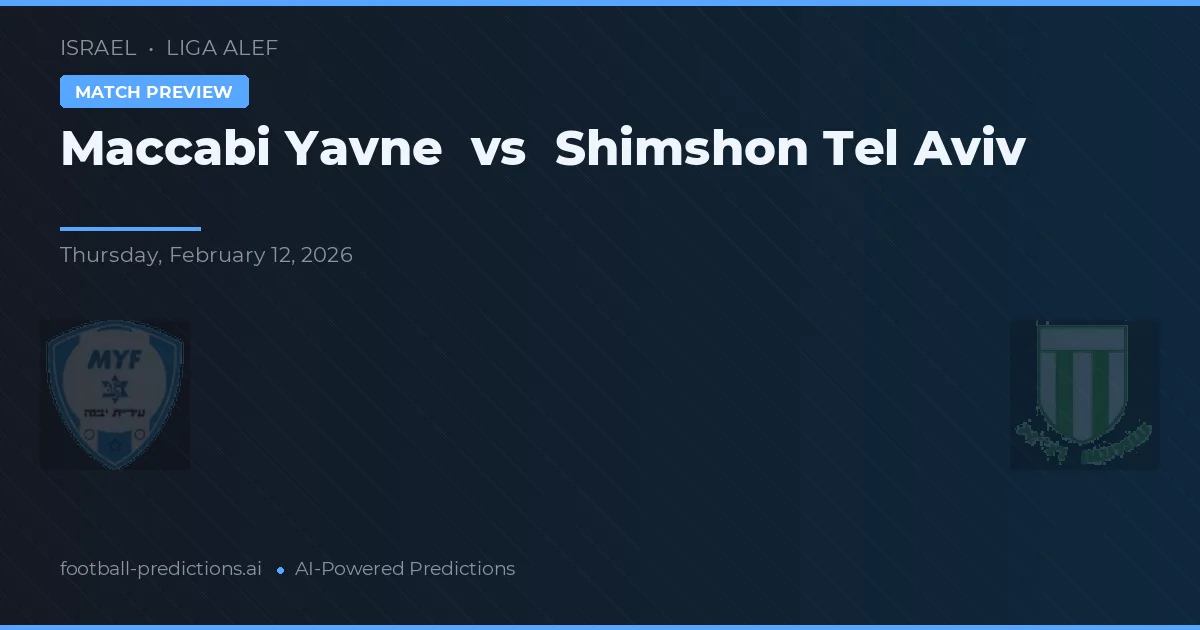 Maccabi Yavne vs Shimshon Tel Aviv — matchtips och förhandstitt
