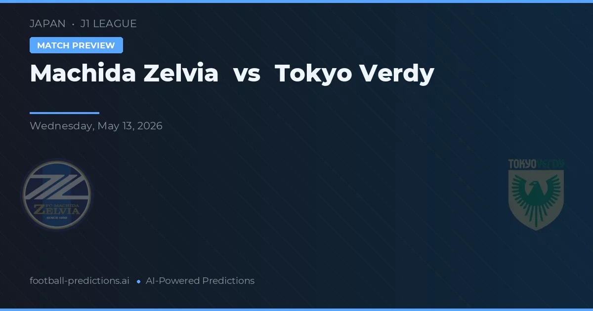 Machida Zelvia vs Tokyo Verdy — matchtips och förhandstitt