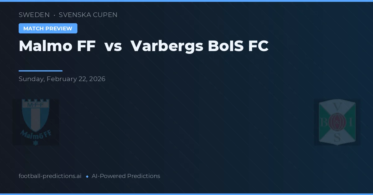 Malmö FF vs Varbergs BoIS FC — matchtips och förhandstitt