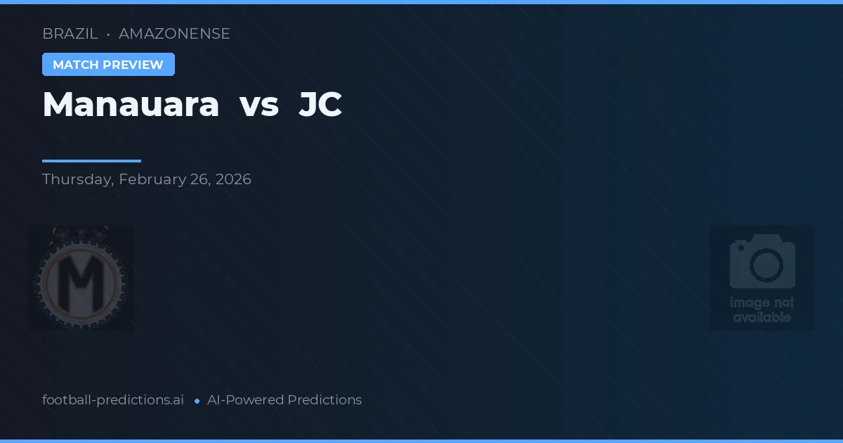 Manauara vs JC — matchtips och förhandstitt