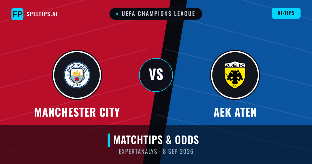Manchester City vs AEK Aten — matchtips och förhandstitt