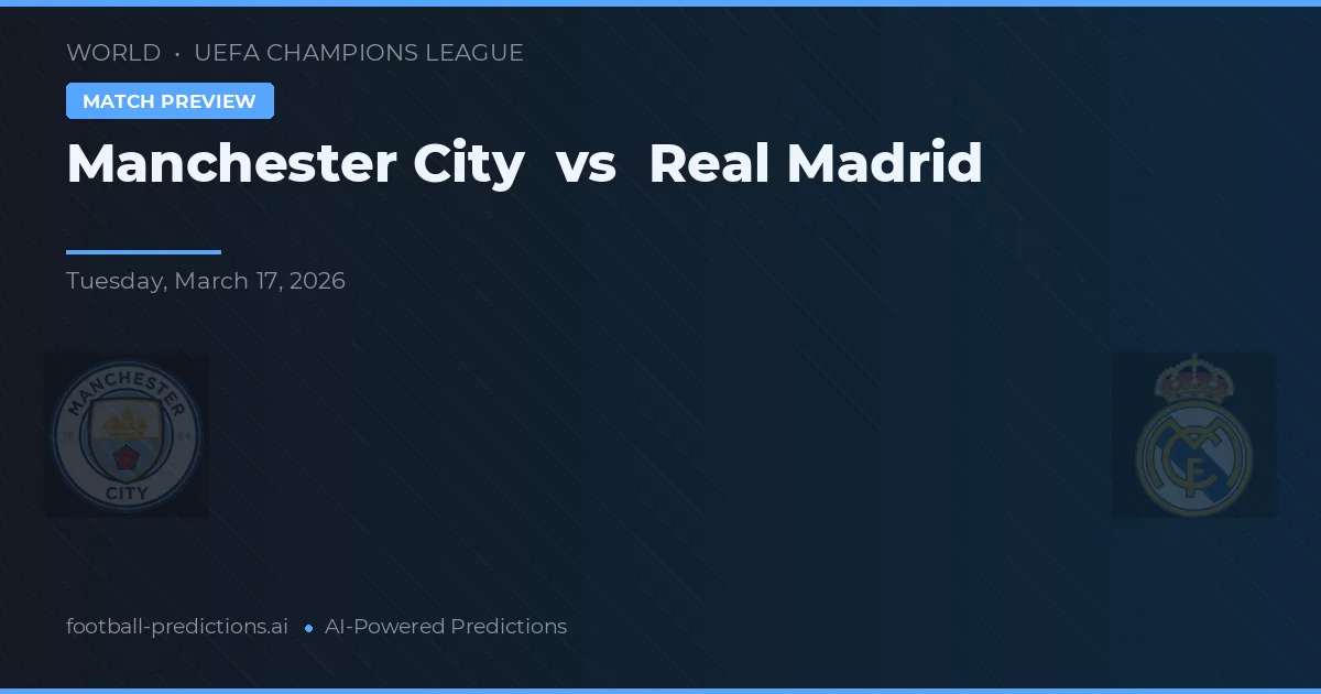 Manchester City vs Real Madrid — matchtips och förhandstitt