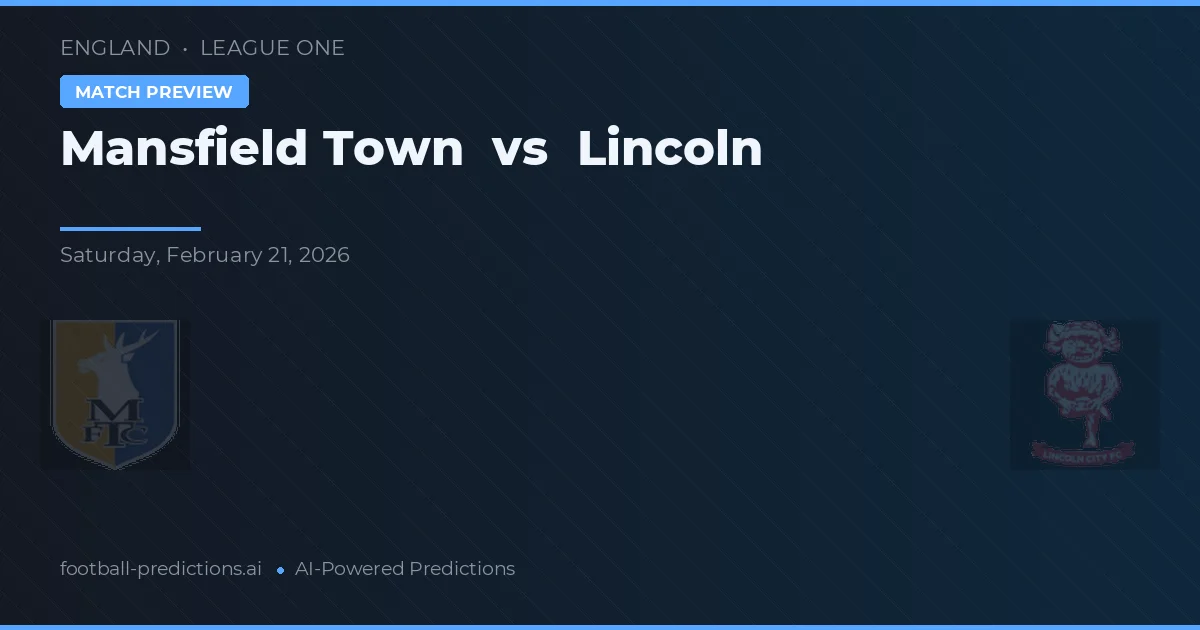 Mansfield Town vs Lincoln — matchtips och förhandstitt
