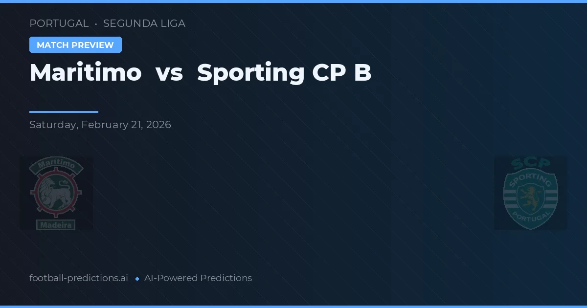 Marítimo vs Sporting CP B — matchtips och förhandstitt