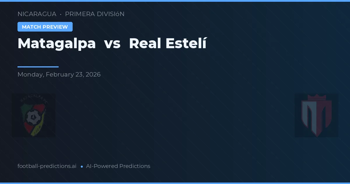 Matagalpa vs Real Estelí — matchtips och förhandstitt