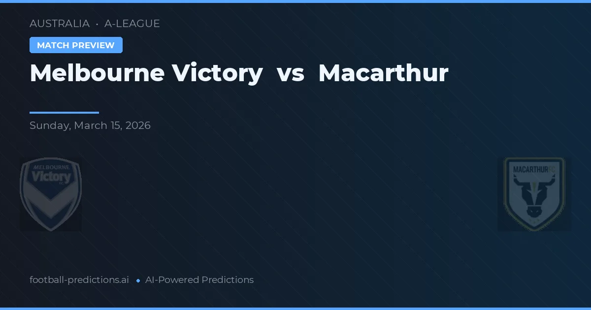 Melbourne Victory vs Macarthur — matchtips och förhandstitt
