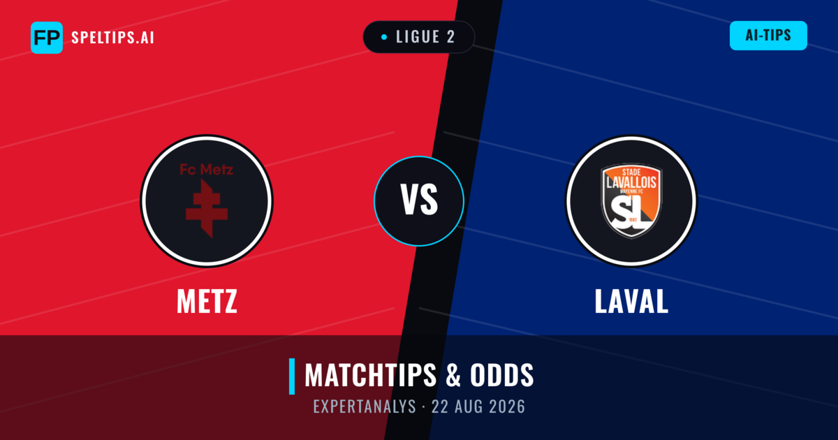 Metz vs Laval — matchtips och förhandstitt