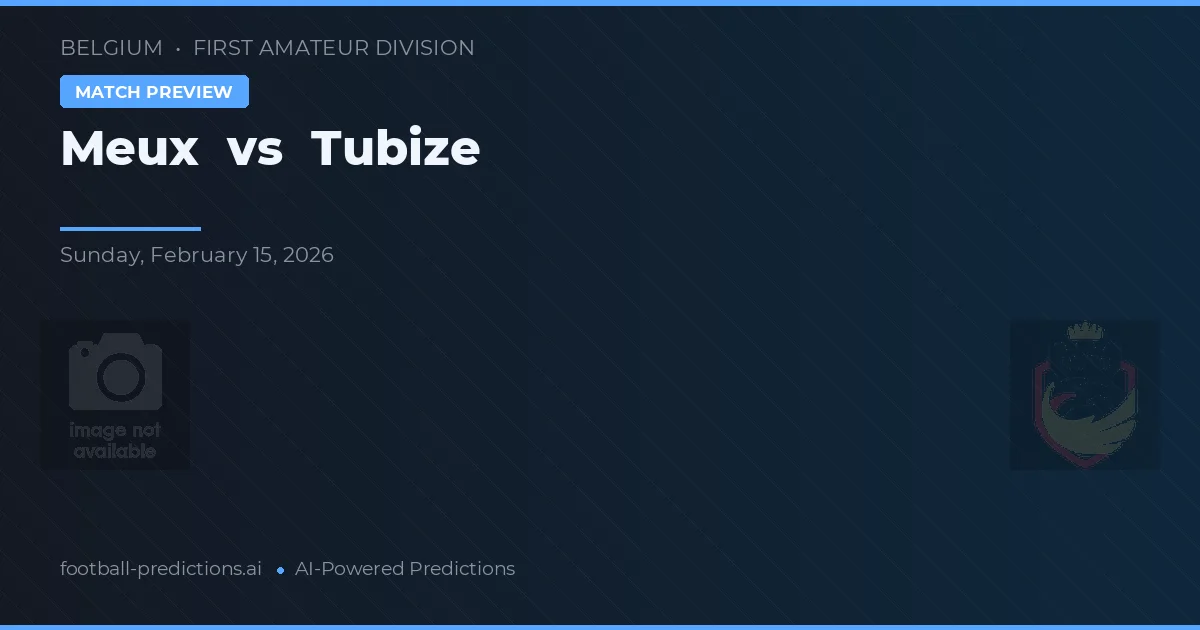 Meux vs Tubize — matchtips och förhandstitt