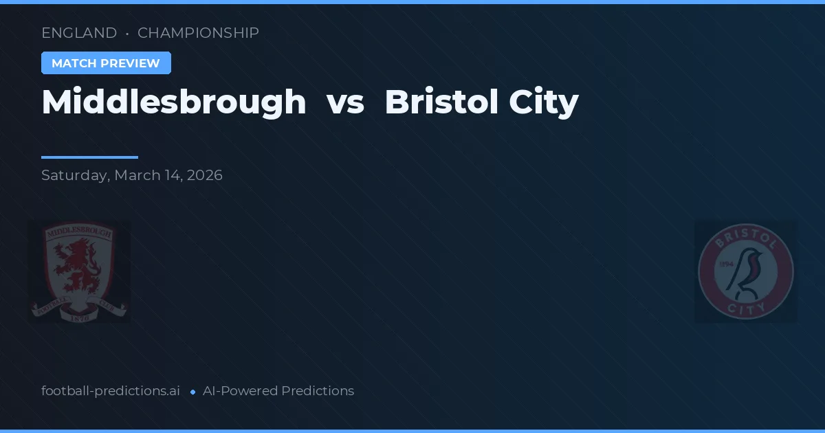 Middlesbrough vs Bristol City — matchtips och förhandstitt