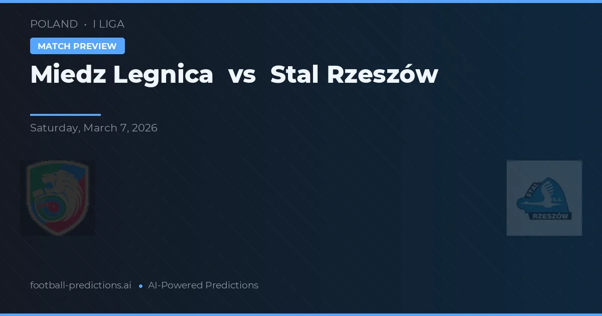 Miedź Legnica vs Stal Rzeszów — matchtips och förhandstitt