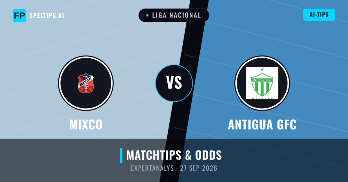 Mixco vs Antigua GFC — matchtips och förhandstitt