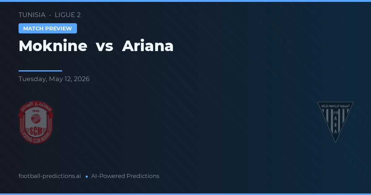 Moknine vs Ariana — matchtips och förhandstitt