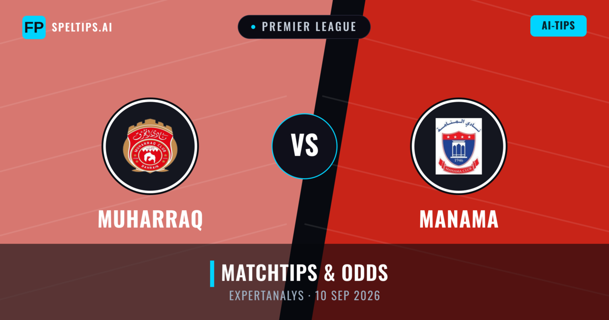 Muharraq vs Manama — matchtips och förhandstitt