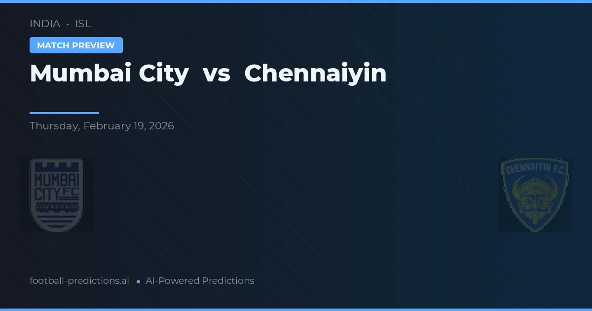 Mumbai City vs Chennaiyin — matchtips och förhandstitt