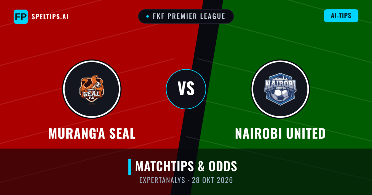 Murang'a SEAL vs Nairobi United — matchtips och förhandstitt