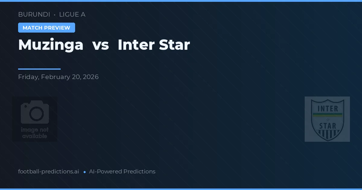 Muzinga vs Inter Star — matchtips och förhandstitt